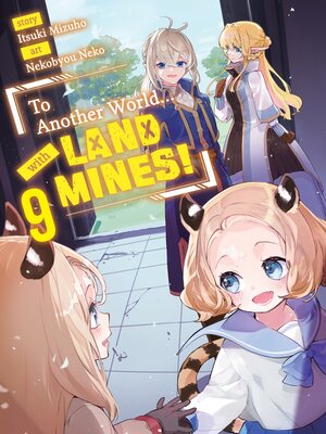 cover image of To Another World... with Land Mines!, Volume 9